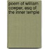 Poem of William Cowper, Esq of the Inner Temple