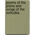 Poems Of The Plains And Songs Of The Solitudes.
