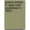 Poems Written In Early Outh (Published In 1851) door Meredith George
