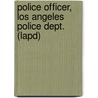 Police Officer, Los Angeles Police Dept. (lapd) door Jack Rudman