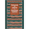 Population And Land Use In Developing Countries door Subcommittee National Research Council