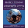 Practical Evaluation For Collaborative Services door James R. Veale