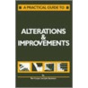 Practical Guide to Alterations and Improvements by Ron Cooper