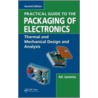 Practical Guide to the Packaging of Electronics door Ali Jamnia