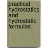 Practical Hydrostatics and Hydrostatic Formulas door Edward Sherman Gould