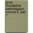 Prcis D'Anatomie Pathologique, Volume 2, Part 1