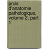 Prcis D'Anatomie Pathologique, Volume 2, Part 1 door Gabriel Andral