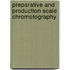 Preparative And Production Scale Chromotography