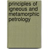 Principles Of Igneous And Metamorphic Petrology by John D. Winter