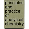 Principles and Practice of Analytical Chemistry door F.W. Fifield