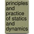 Principles and Practice of Statics and Dynamics