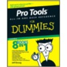 Pro Tools All-In-One Desk Reference for Dummies by Jeff Strong