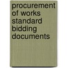 Procurement Of Works Standard Bidding Documents door Onbekend