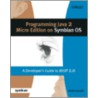 Programming Java 2 Micro Edition For Symbian Os door Martin De Jode