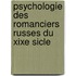 Psychologie Des Romanciers Russes Du Xixe Sicle