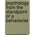 Psychology from the Standpoint of a Behaviorist