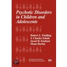 Psychotic Disorders In Children And Adolescents by S. Charles Schulz