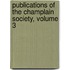 Publications Of The Champlain Society, Volume 3