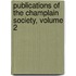 Publications of the Champlain Society, Volume 2