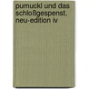 Pumuckl Und Das Schloßgespenst. Neu-edition Iv by Ellis Kaut