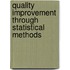 Quality Improvement Through Statistical Methods
