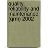 Quality, Reliability And Maintenance (Qrm) 2002 by G.J. McNulty