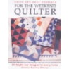 Quick And Easy Projects For The Weekend Quilter door Richard H. Wilkinson