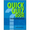 Quick Quiz Book A Question And Answer Reference door Stephen Vasciannie