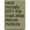 Rand McNally 2011 The Road Atlas Deluxe Midsize door Rand McNally 2011