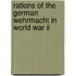 Rations Of The German Wehrmacht In World War Ii