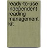 Ready-To-Use Independent Reading Management Kit door Maureen Lodge
