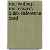 Real Writing / Real Essays Quick Reference Card door Susan Anker