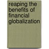 Reaping The Benefits Of Financial Globalization by M. Ayhan Kose