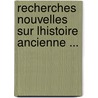 Recherches Nouvelles Sur Lhistoire Ancienne ... by Constantin-François Volney