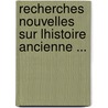 Recherches Nouvelles Sur Lhistoire Ancienne ... door Constantin-François Volney
