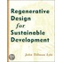 Regenerative Design for Sustainable Development