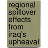 Regional Spillover Effects From Iraq's Upheaval door B. Ostergard