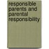Responsible Parents and Parental Responsibility