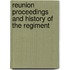 Reunion Proceedings And History Of The Regiment