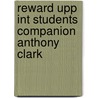 Reward Upp Int Students Companion Anthony Clark door Onbekend