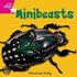 Rigby Star Independent Pink Reader 2 Minibeasts