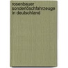 Rosenbauer Sonderlöschfahrzeuge in Deutschland by Michael Steinbock