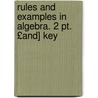 Rules And Examples In Algebra. 2 Pt. £and] Key by Thomas Dalton