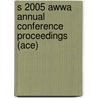 S 2005 Awwa Annual Conference Proceedings (Ace) by Multiple Contributors