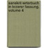 Sanskrit-Wrterbuch in Krzerer Fassung, Volume 4