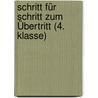 Schritt für Schritt zum Übertritt (4. Klasse) door Friedrich Guggolz