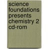 Science Foundations Presents Chemistry 2 Cd-Rom door Jean Martin