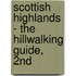 Scottish Highlands - The Hillwalking Guide, 2nd
