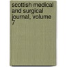 Scottish Medical And Surgical Journal, Volume 7 door William [Russell