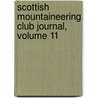 Scottish Mountaineering Club Journal, Volume 11 door Onbekend